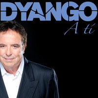 Dyango - A Tí