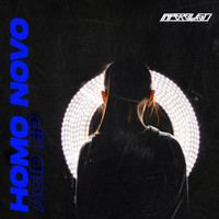 Homo Novo - Acid EP