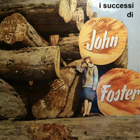 John Foster - John Foster I Successi (1962 Full Album)