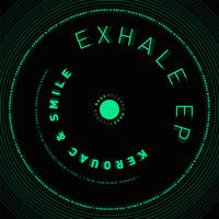 Kerouac & Smile - Exhale