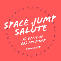 Space Jump Salute - Open Up
