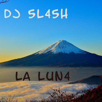 DJ 5L45H - La Lun4