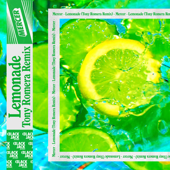 Mercer - Lemonade (Tony Romera Remix)