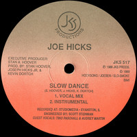 Joe Hicks - Slow Dance