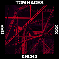Tom Hades - Ancha