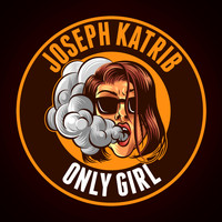 Joseph Katrib - Only Girl