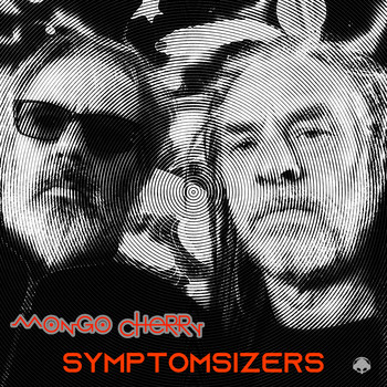 Mongo Cherry - Symptomsizers