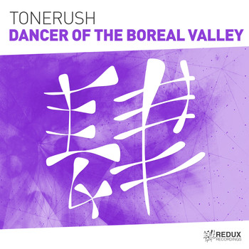 Tonerush - Dancer Of The Boreal Valley