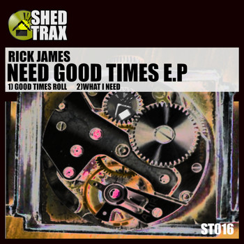 Rick James - NEED GOOD TIME EP