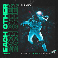Lau Kid - Each Other