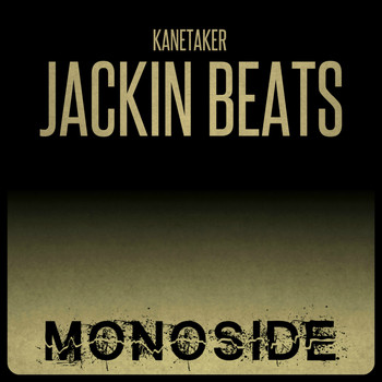 Kanetaker - Jackin Beats