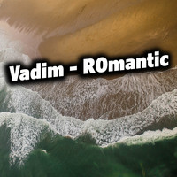 Vadim - ROmantic