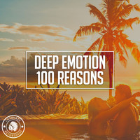 Deep Emotion - 100 Reasons