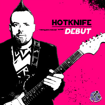 Hotknife - Debut