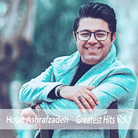 Hojat Ashrafzadeh - Greatest Hits, Vol. 1