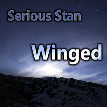 Serious Stan - Winged