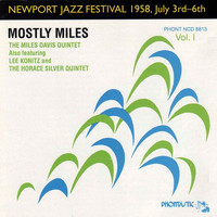 Miles Davis Quintet - Newport Jazz Festival 1958, Vol. I: Mostly Miles (Live)