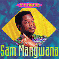 Sam Mangwana - No Me Digas No