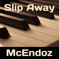 McEndoZ - Slip Away (Piano solo)
