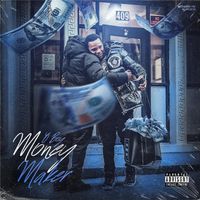 O - Money Maker (Explicit)