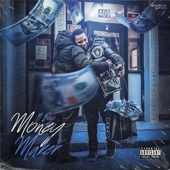 O - Money Maker (Explicit)