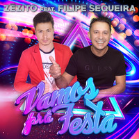 Zézito - Vamos Prá Festa
