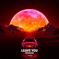 Depdramez - Leave You (Extended Mix)