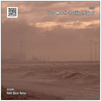 Lucas Monchi - Positiv Energy EP
