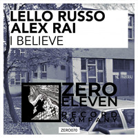 Lello Russo, Alex Rai - I Believe