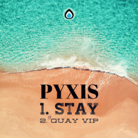 Pyxis - Stay