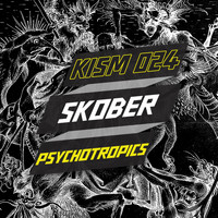 Skober - Psychotropics