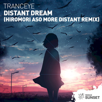 TrancEye - Distant Dream (Hiromori Aso More Distant Remix)