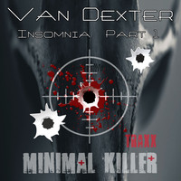 Van Dexter - Insomnia  Part 1 (Explicit)