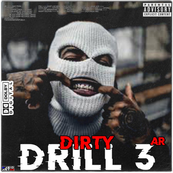 Dirty - DRILL AR 3 (Explicit)