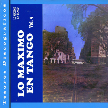 Various Artists - Lo Maximo en Tango, Vol. 5