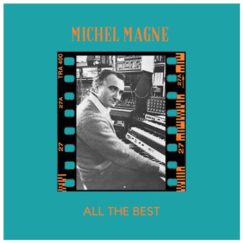 Michel Magne - All the best