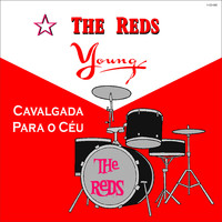 The Reds - Cavalgada para o Céu