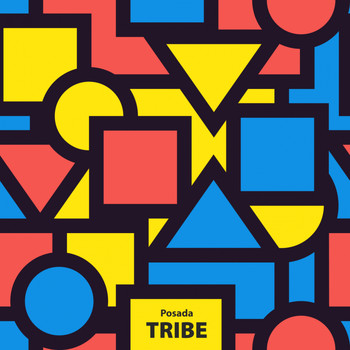 Posada - Tribe (Explicit)