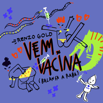 Renzo Gold - Vem Vacina (Balança a Raba)