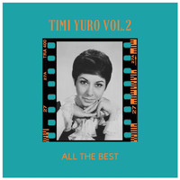 Timi Yuro - All the Best (Vol.2 [Explicit])