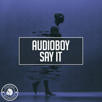 Audioboy - Say It