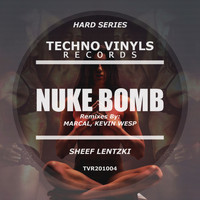 Sheef lentzki - Nuke Bomb