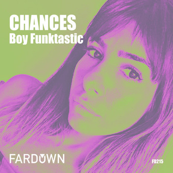 Boy Funktastic - Chances
