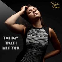 Miss Bee - The Day That I Met You