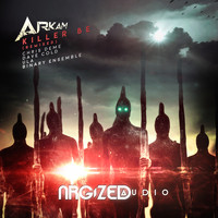 Arkam - Killer Be: Remixed
