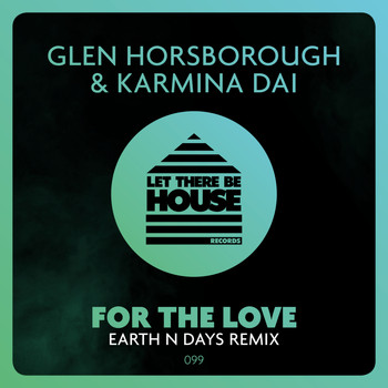 Glen Horsborough & Karmina Dai - For The Love