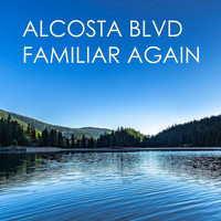 Alcosta Blvd - Familiar Again