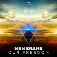 Membrane - Our Freedom