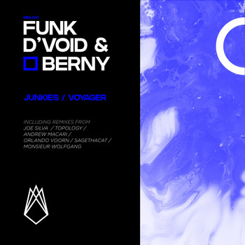 Funk D'Void & Berny - Junkies
