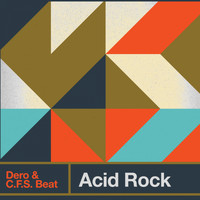 Dero, C.F.S Beat, DJ Dero - Acid Rock